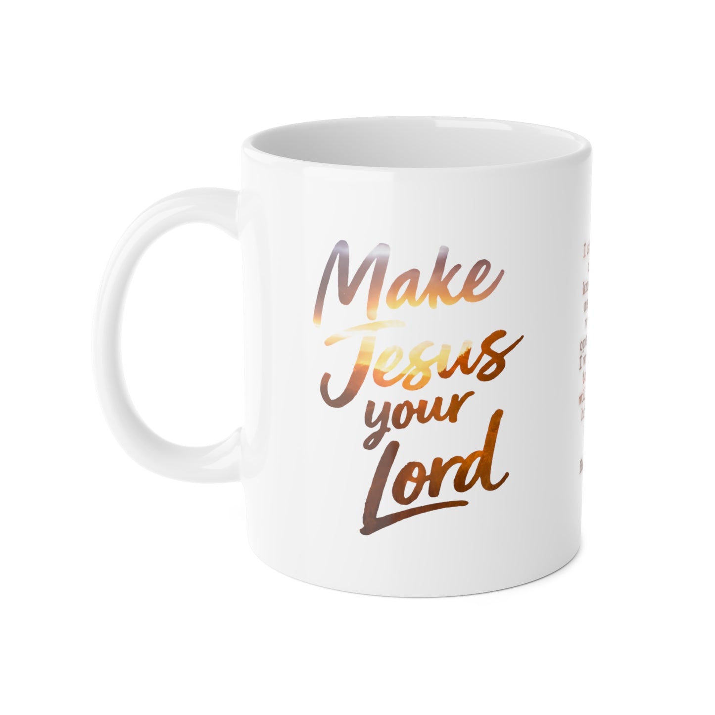 Revelation 3:20 Make Jesus Your Lord Ceramic Mug
